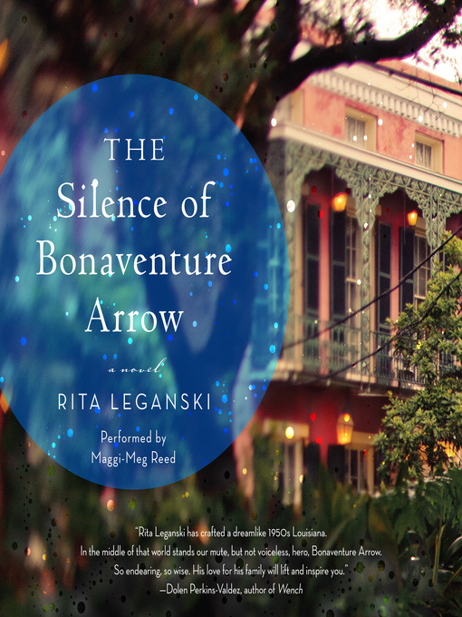 Title details for The Silence of Bonaventure Arrow by Rita Leganski - Available